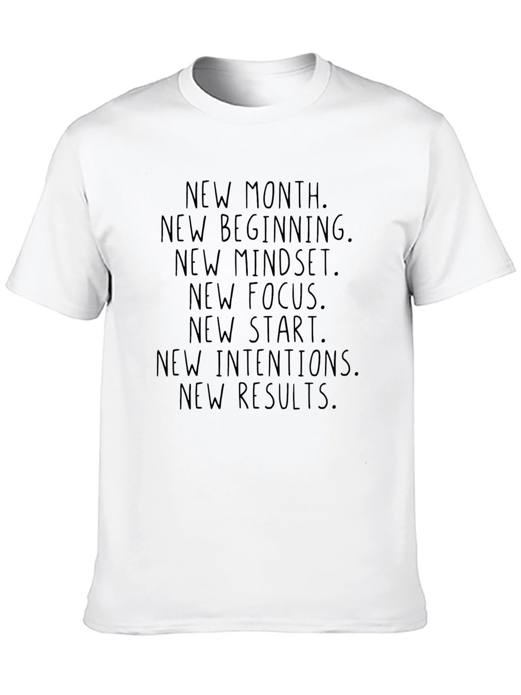 New Month Motivational Graphic Tee Shirt