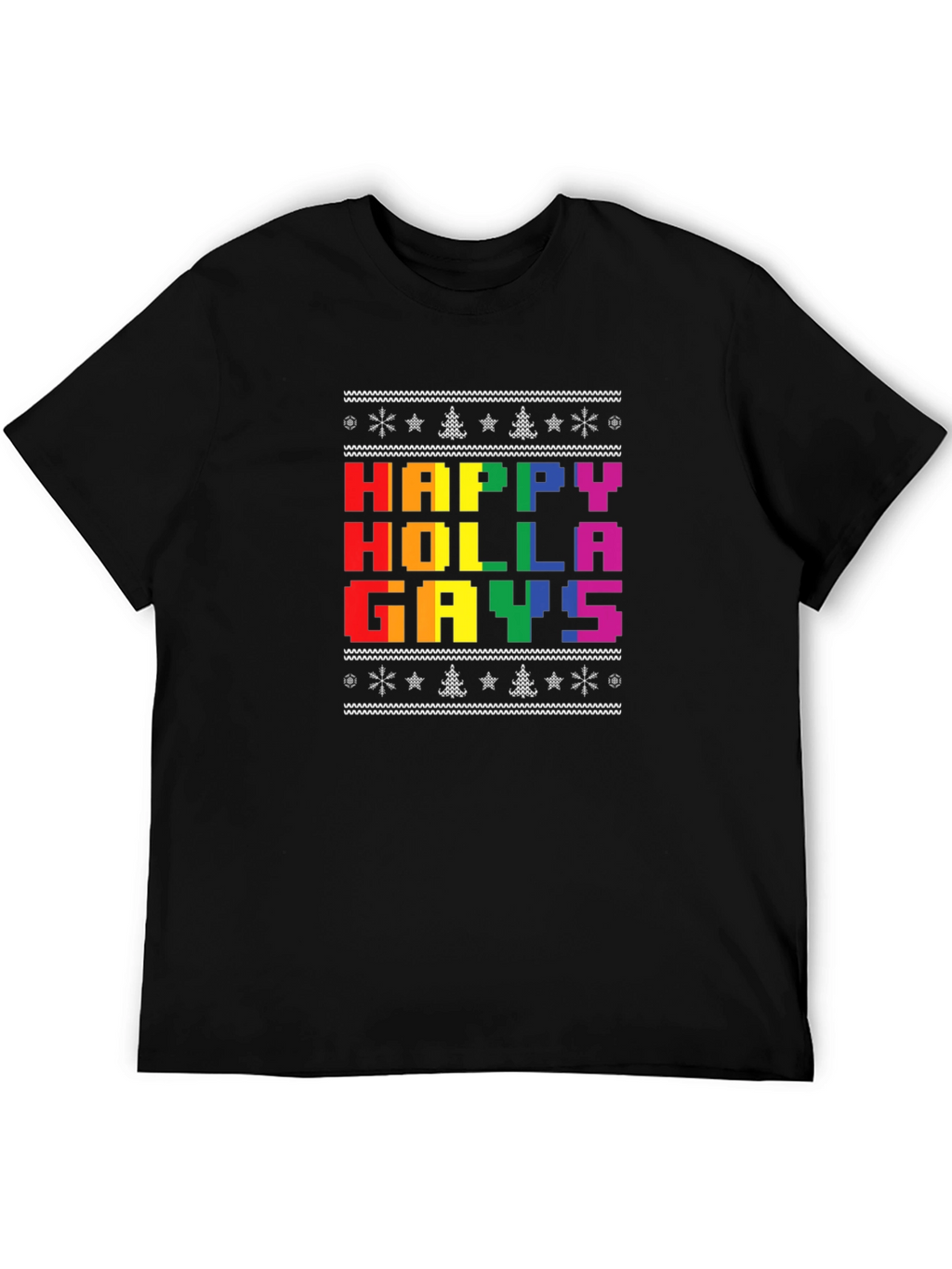 Happy Holla Gays T-Shirt - Pride Holiday Tee