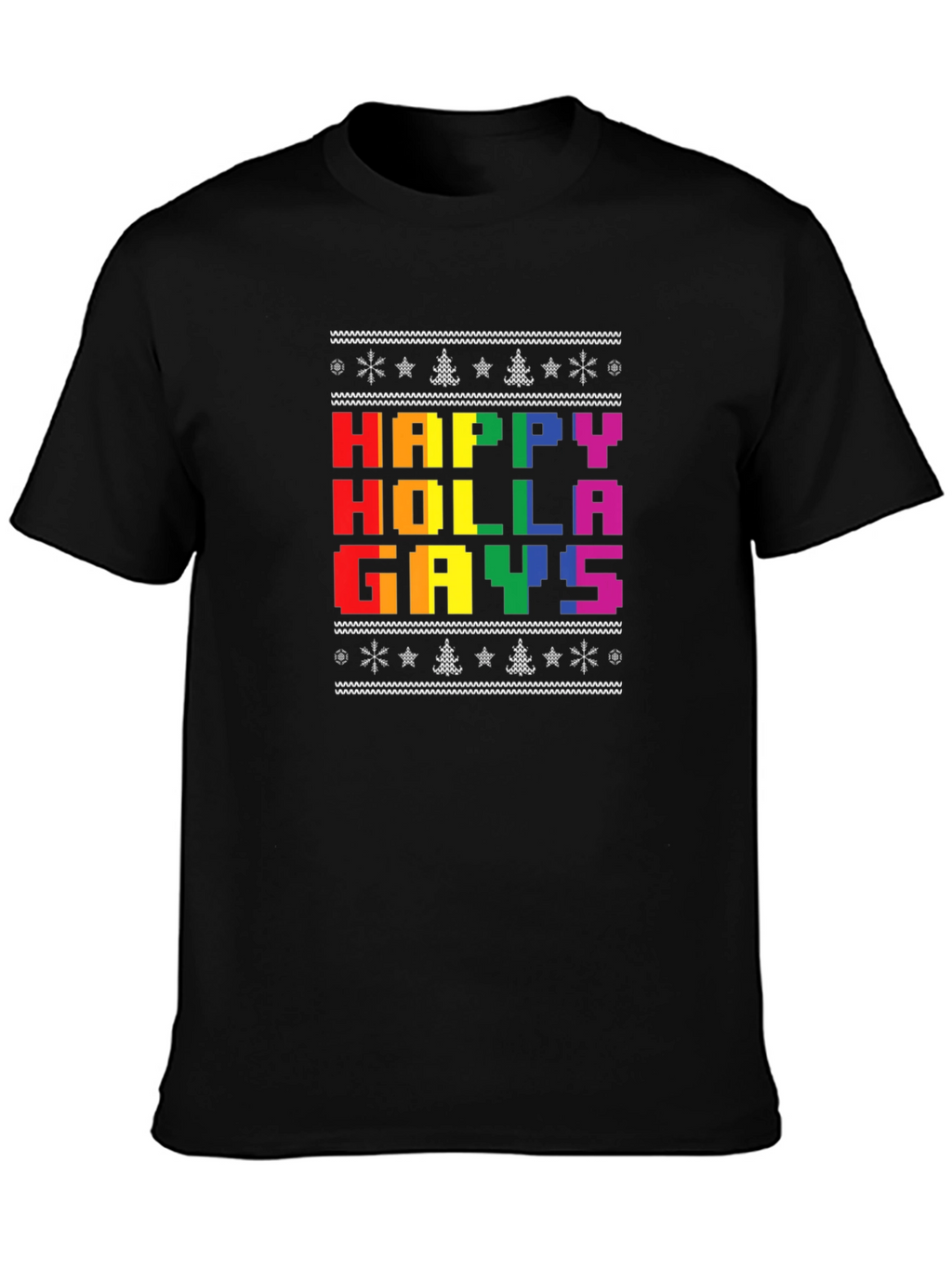 Happy Holla Gays T-Shirt - Pride Holiday Tee