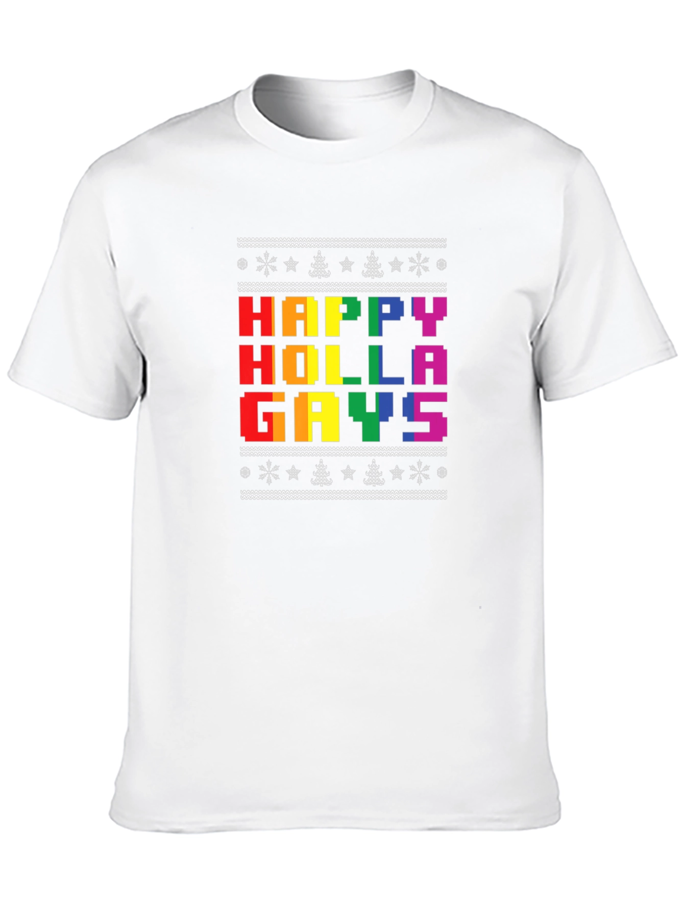 Happy Holla Gays T-Shirt - Pride Holiday Tee