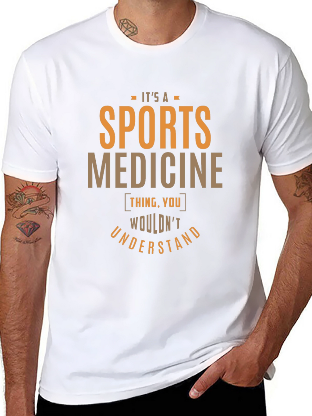 Sports Medicine T-Shirt - You Wouldnt Understand