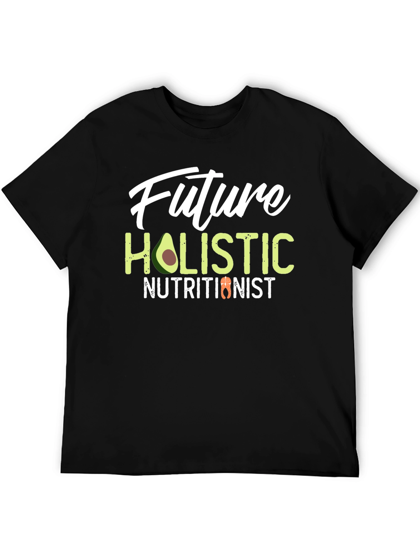 Future Holistic Nutritionist Black T-Shirt