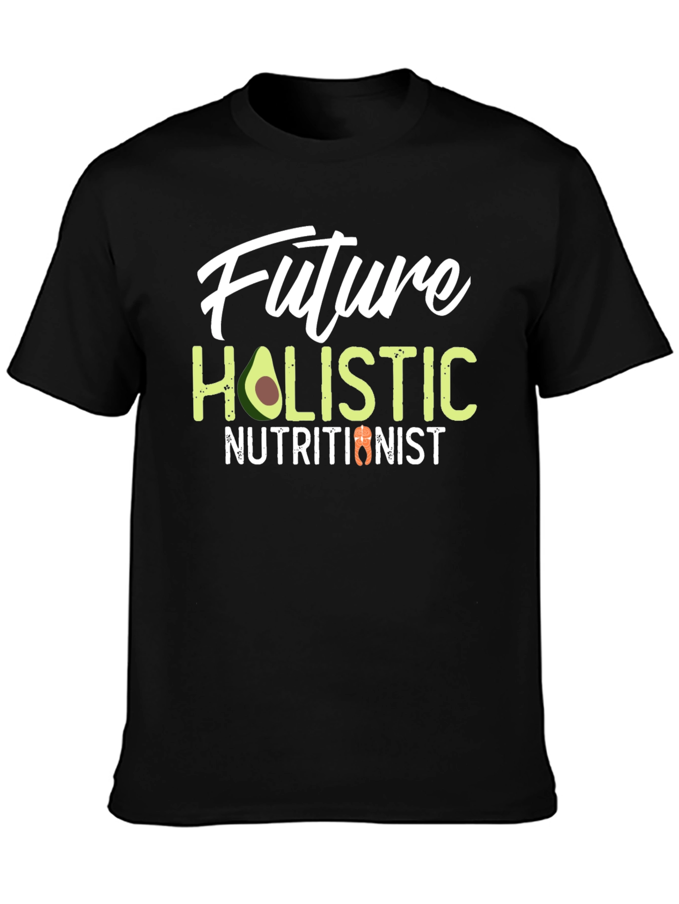 Future Holistic Nutritionist Black T-Shirt