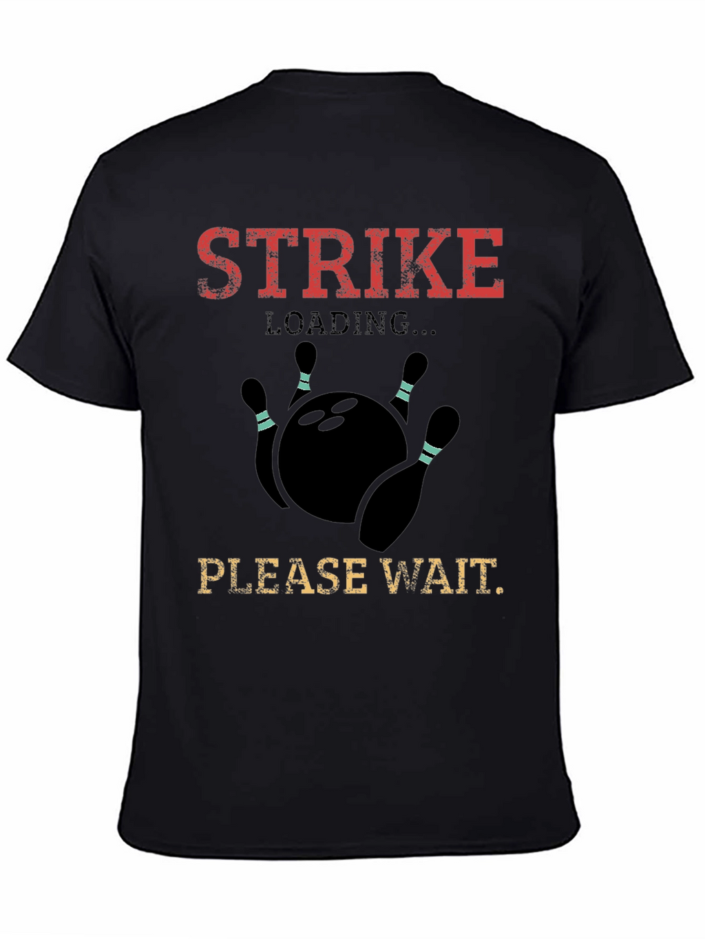 Strike Loading Bowling T-Shirt