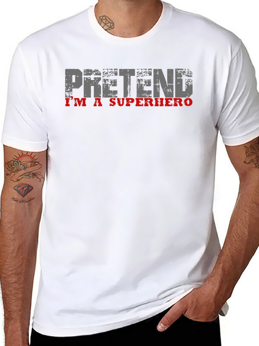 Pretend Im A Superhero T-Shirt