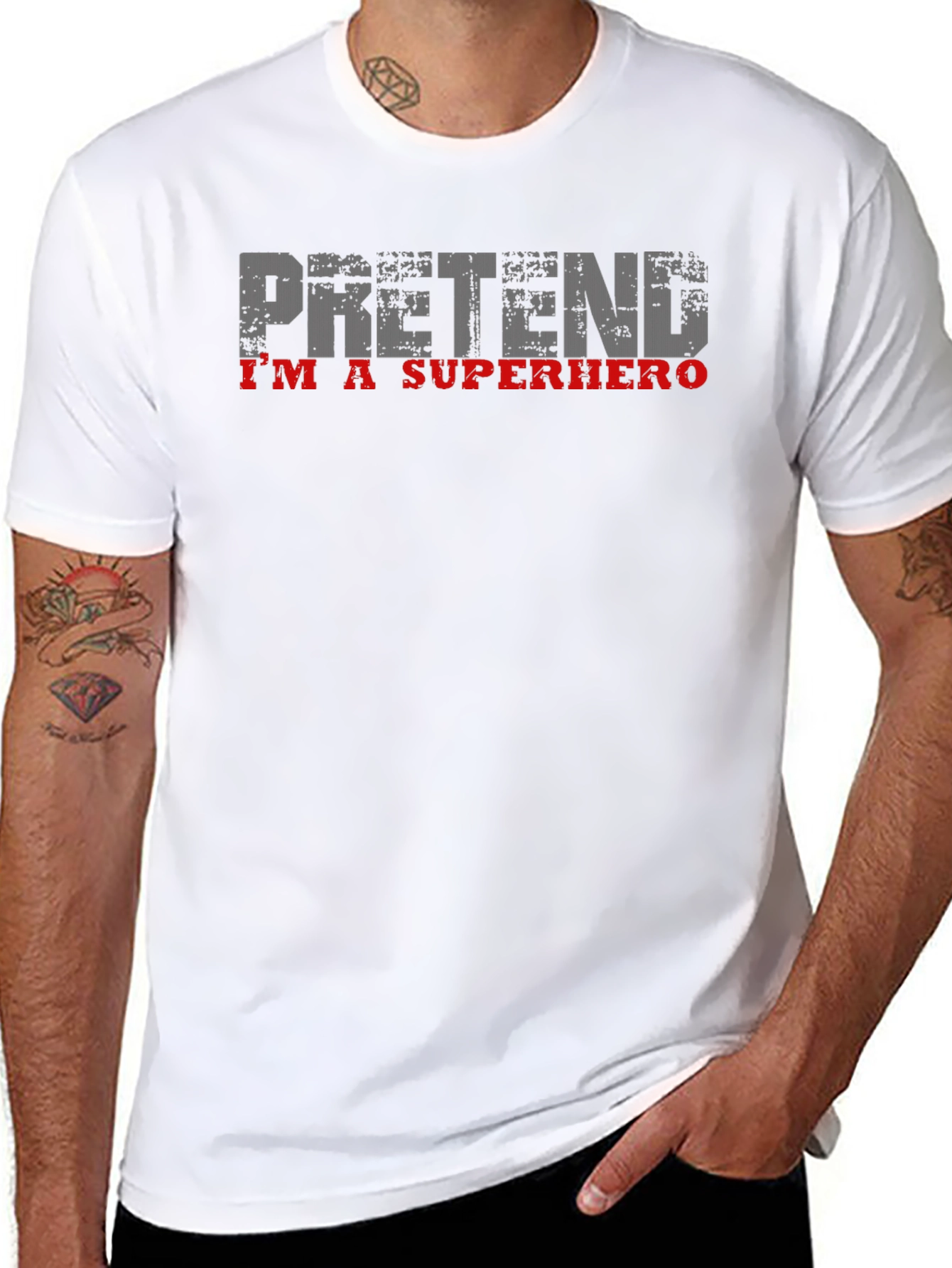 Pretend Im A Superhero T-Shirt