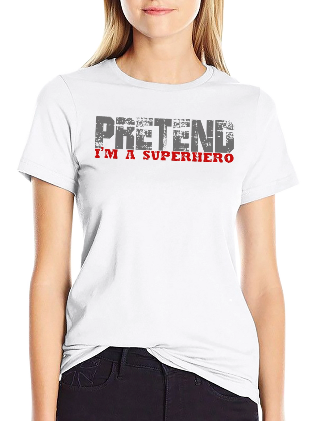 Pretend Im A Superhero T-Shirt