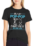 Pop-Pop Fix-It T-Shirt: Best Grandpa Gift