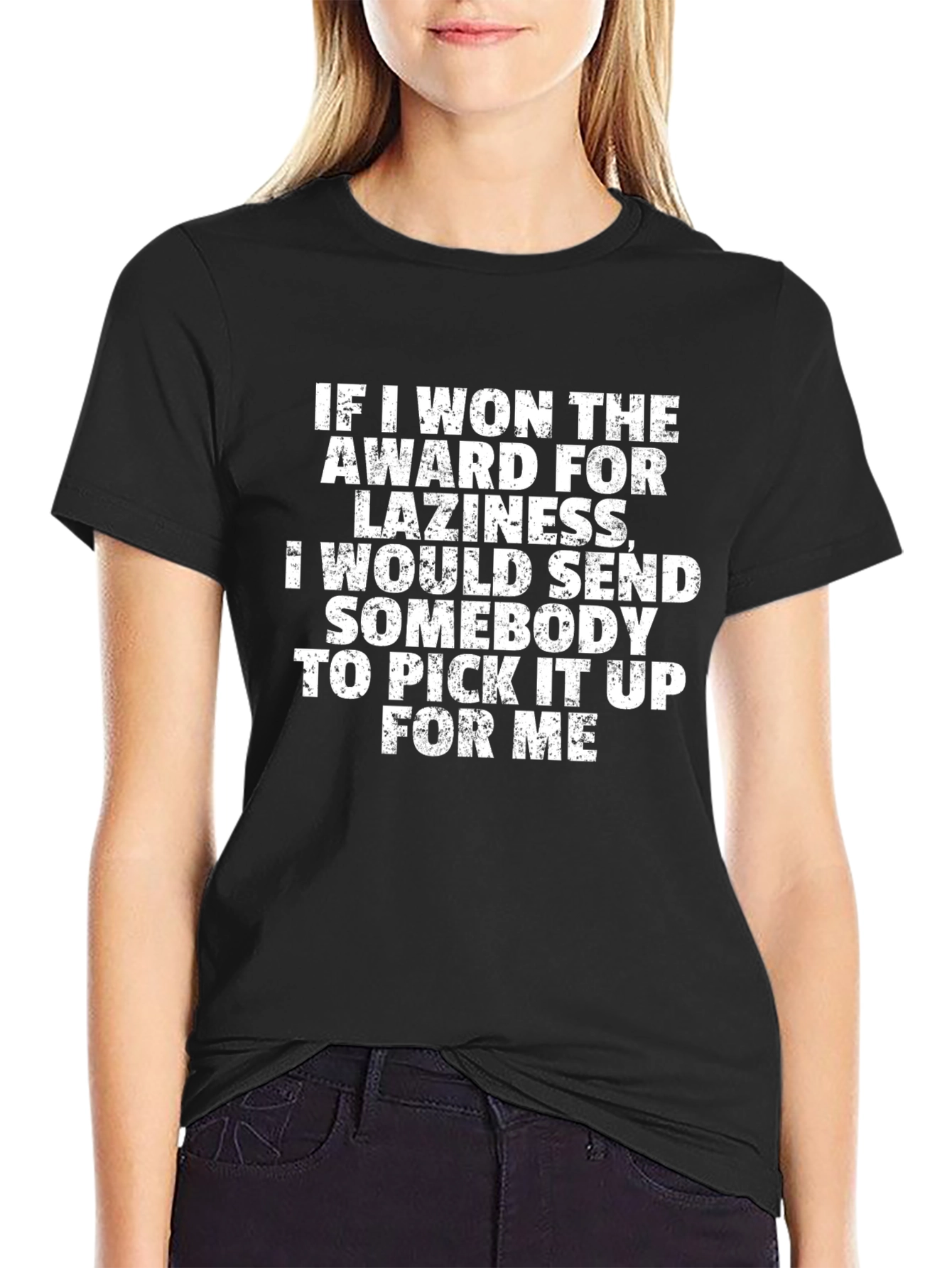 Funny Laziness Award T-Shirt - Sarcastic Gift