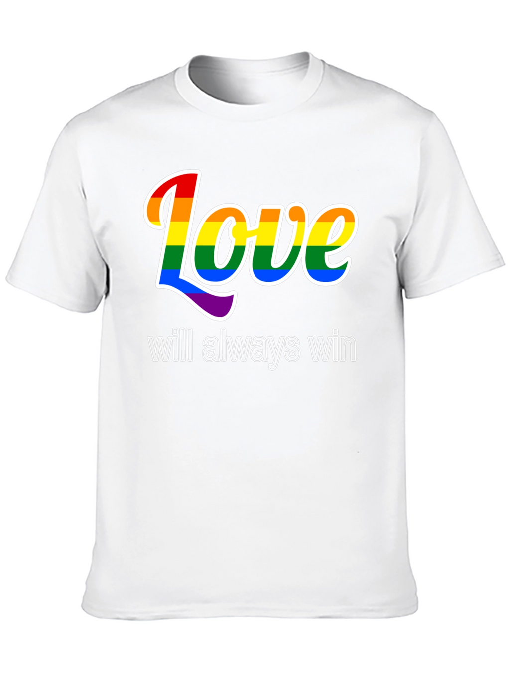Love Will Always Win LGBTQ+ Pride T-Shirt
