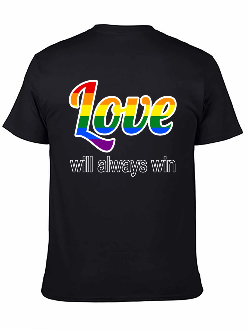 Love Will Always Win LGBTQ+ Pride T-Shirt