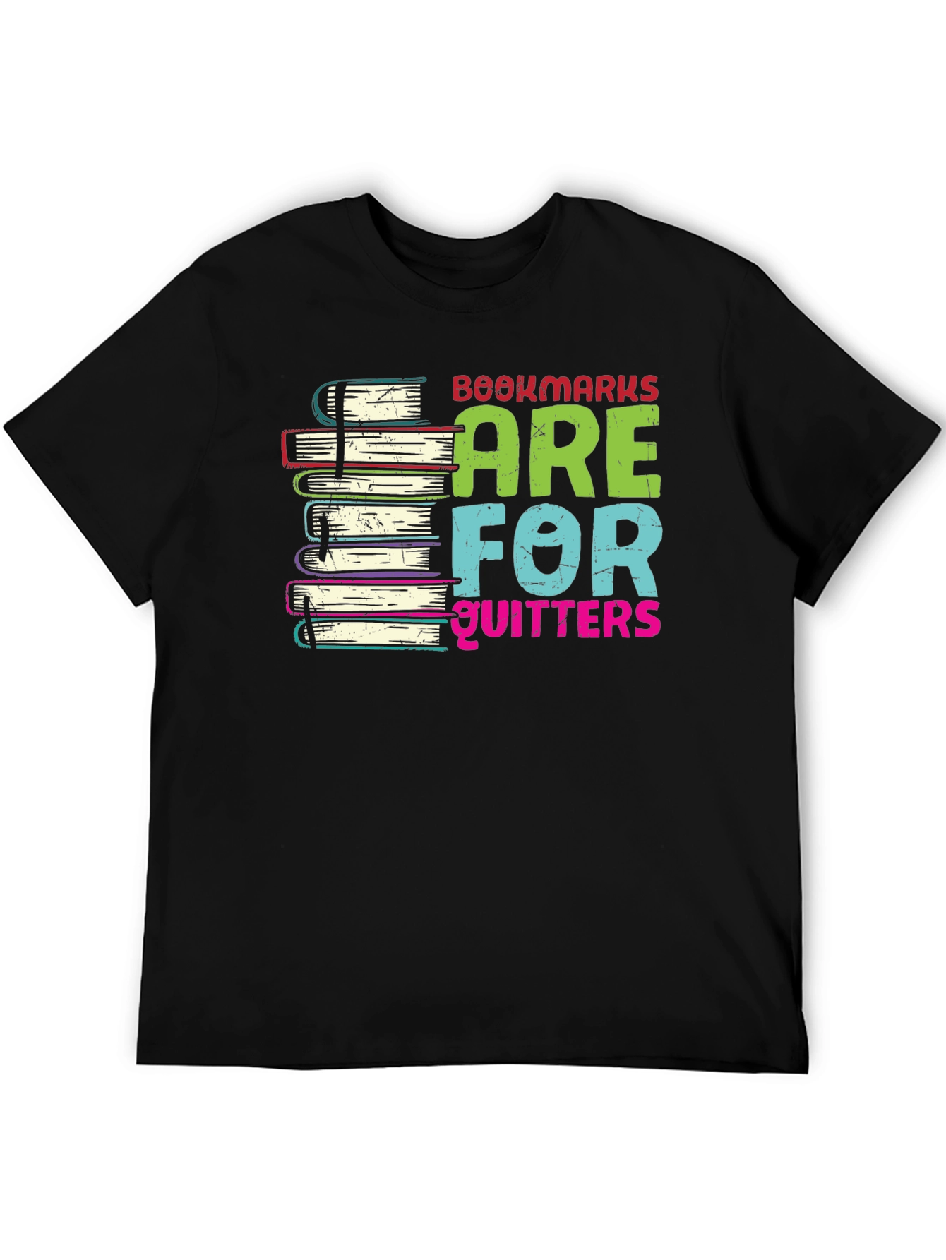 Bookmarks are for Quitters T-Shirt