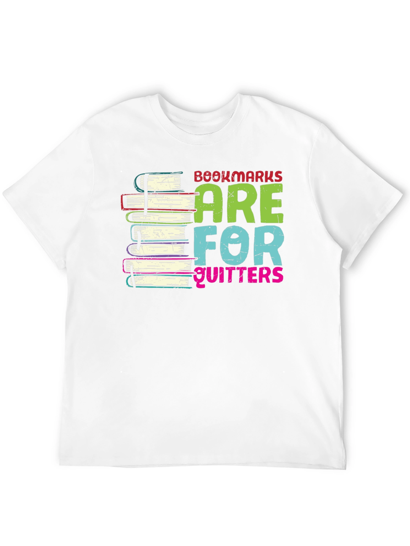 Bookmarks are for Quitters T-Shirt
