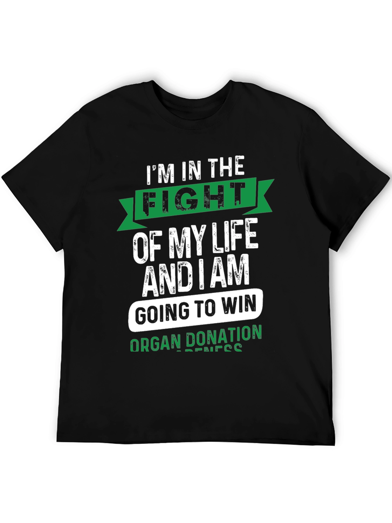 Organ Donation Awareness T-Shirt - Im in the Fight
