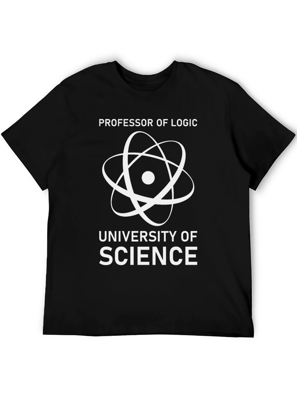 Professor of Logic - University of Science T-Shirt