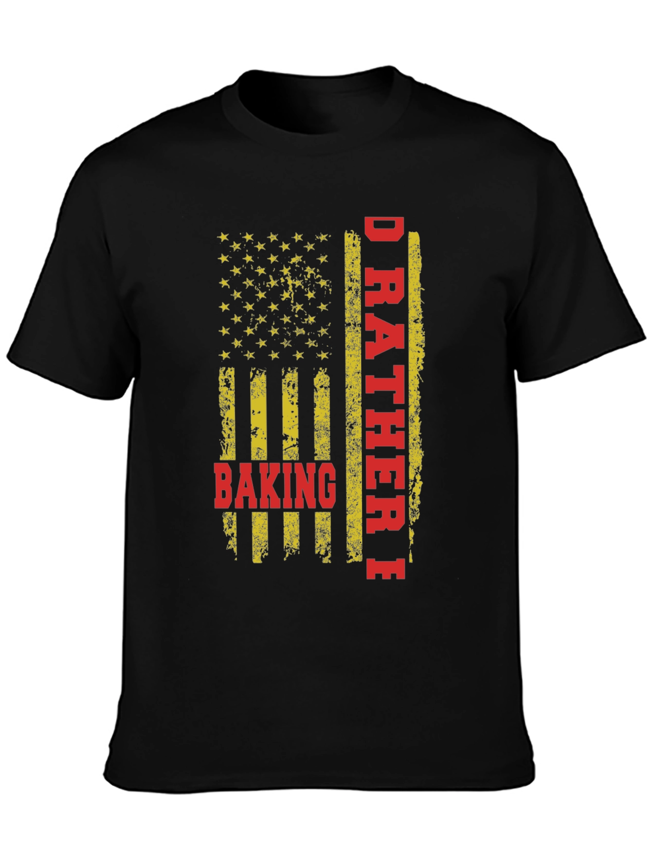 Id Rather Be Baking T-Shirt - American Flag Design