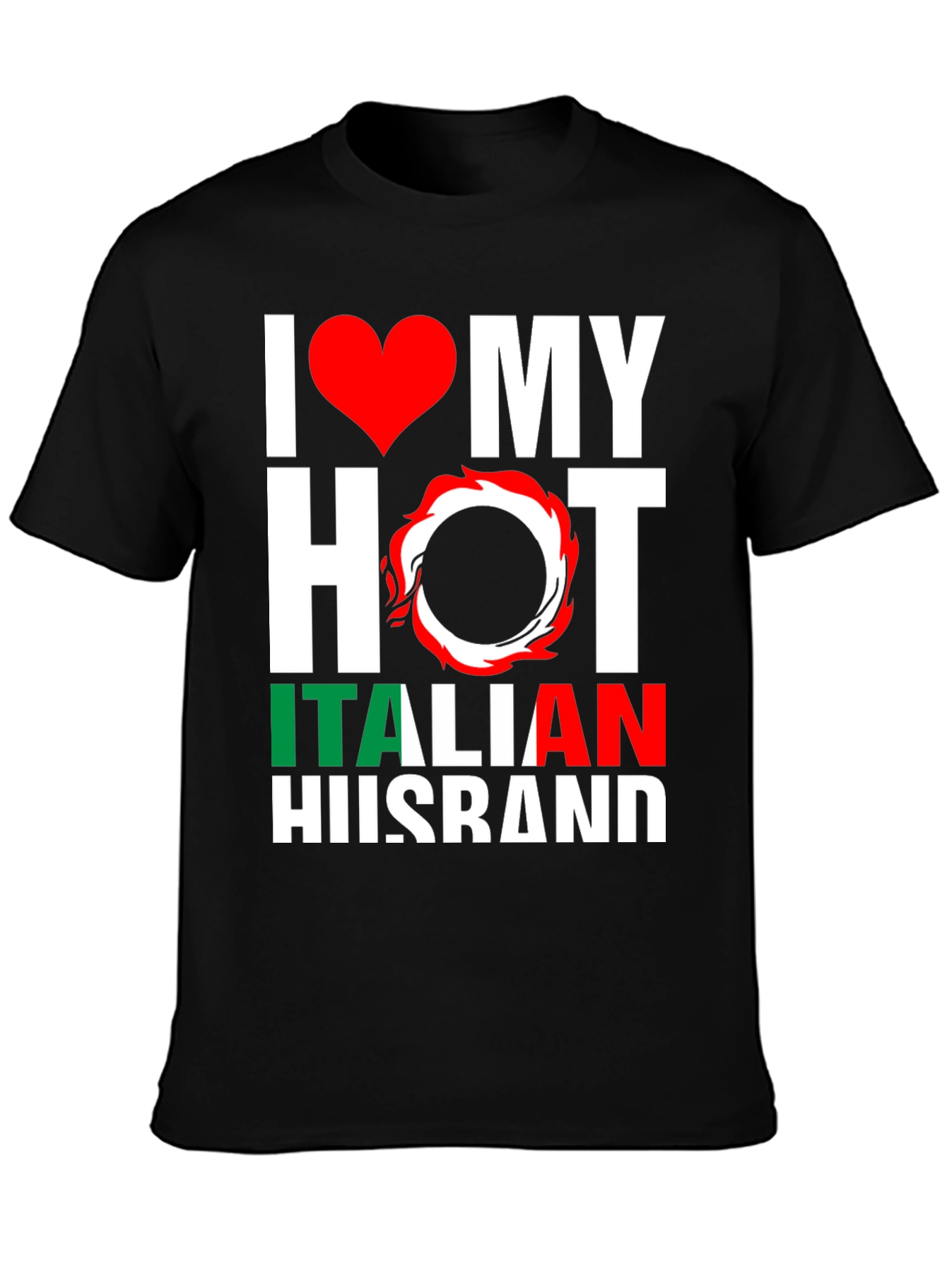 I Love My Hot Italian Husband T-Shirt