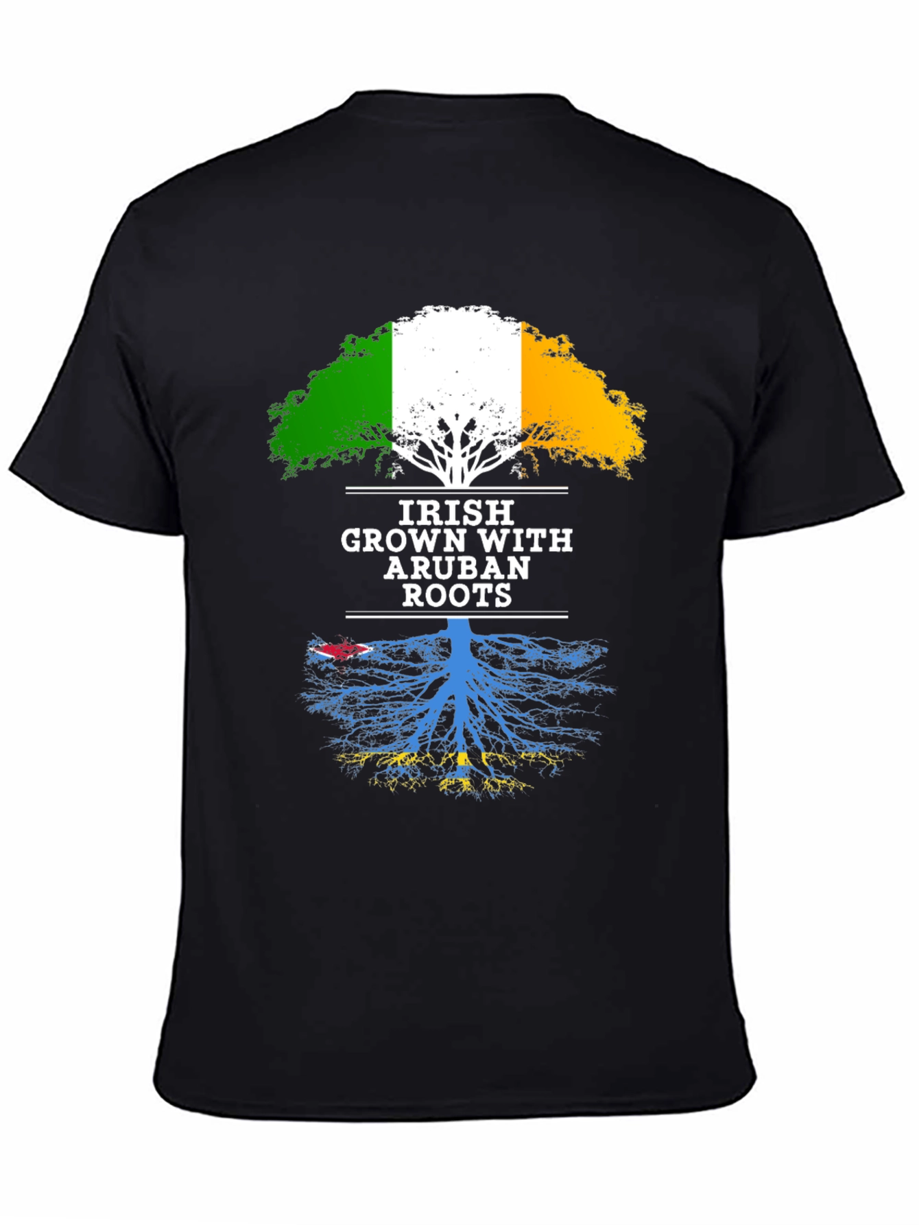 Irish Grown with Aruban Roots T-Shirt