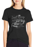 Dont Worry Pray Christian T-Shirt