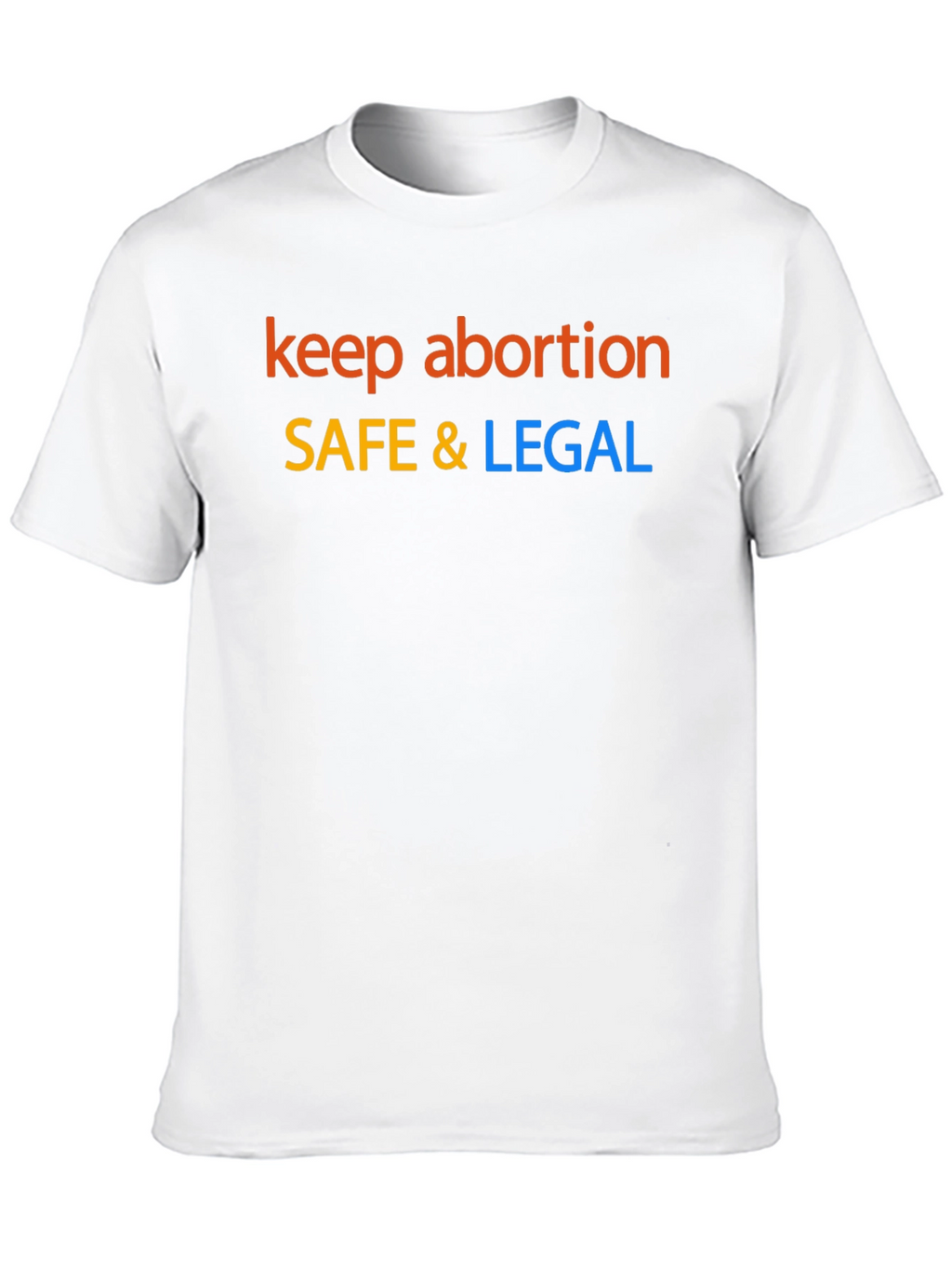 Keep Abortion Safe & Legal Graphic Tee