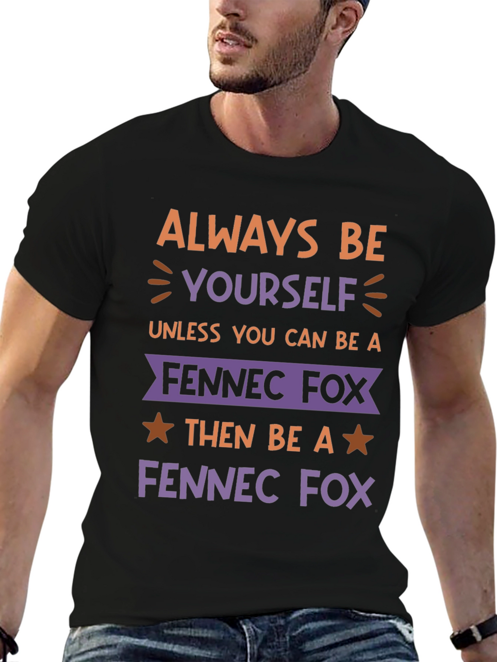 Always Be Yourself Fennec Fox T-Shirt