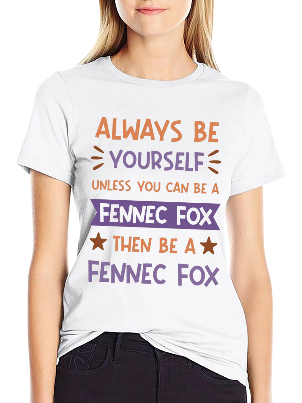 Always Be Yourself Fennec Fox T-Shirt