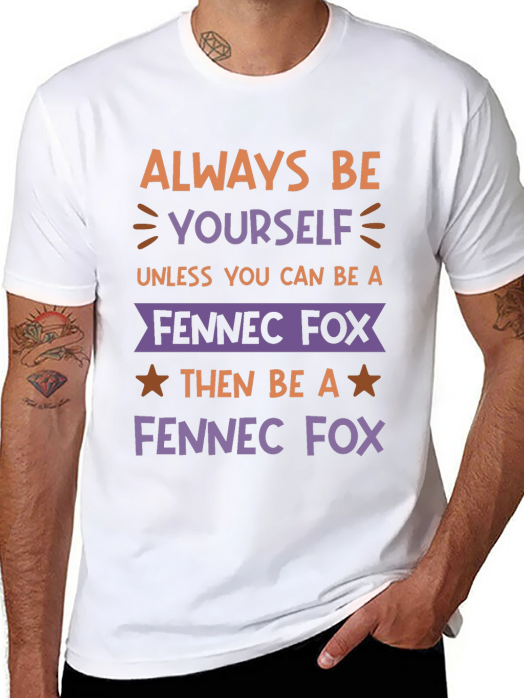 Always Be Yourself Fennec Fox T-Shirt