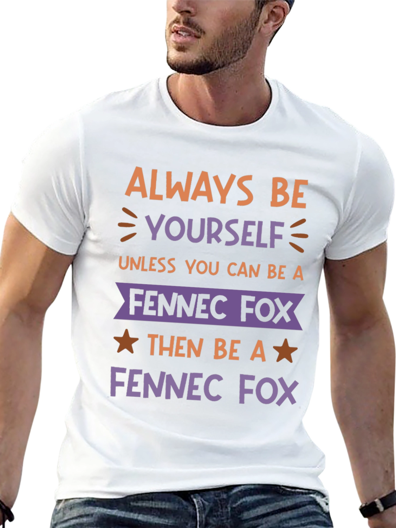Always Be Yourself Fennec Fox T-Shirt