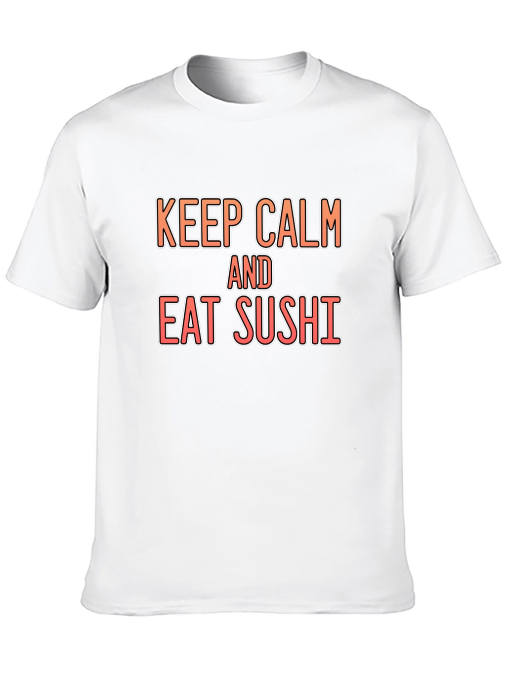 Keep Calm & Eat Sushi T-Shirt