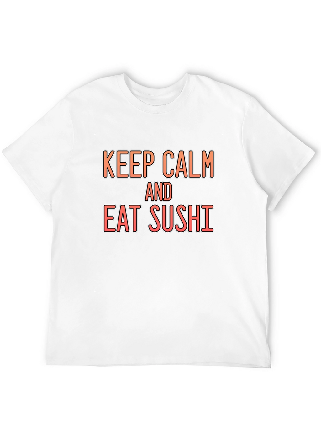 Keep Calm & Eat Sushi T-Shirt