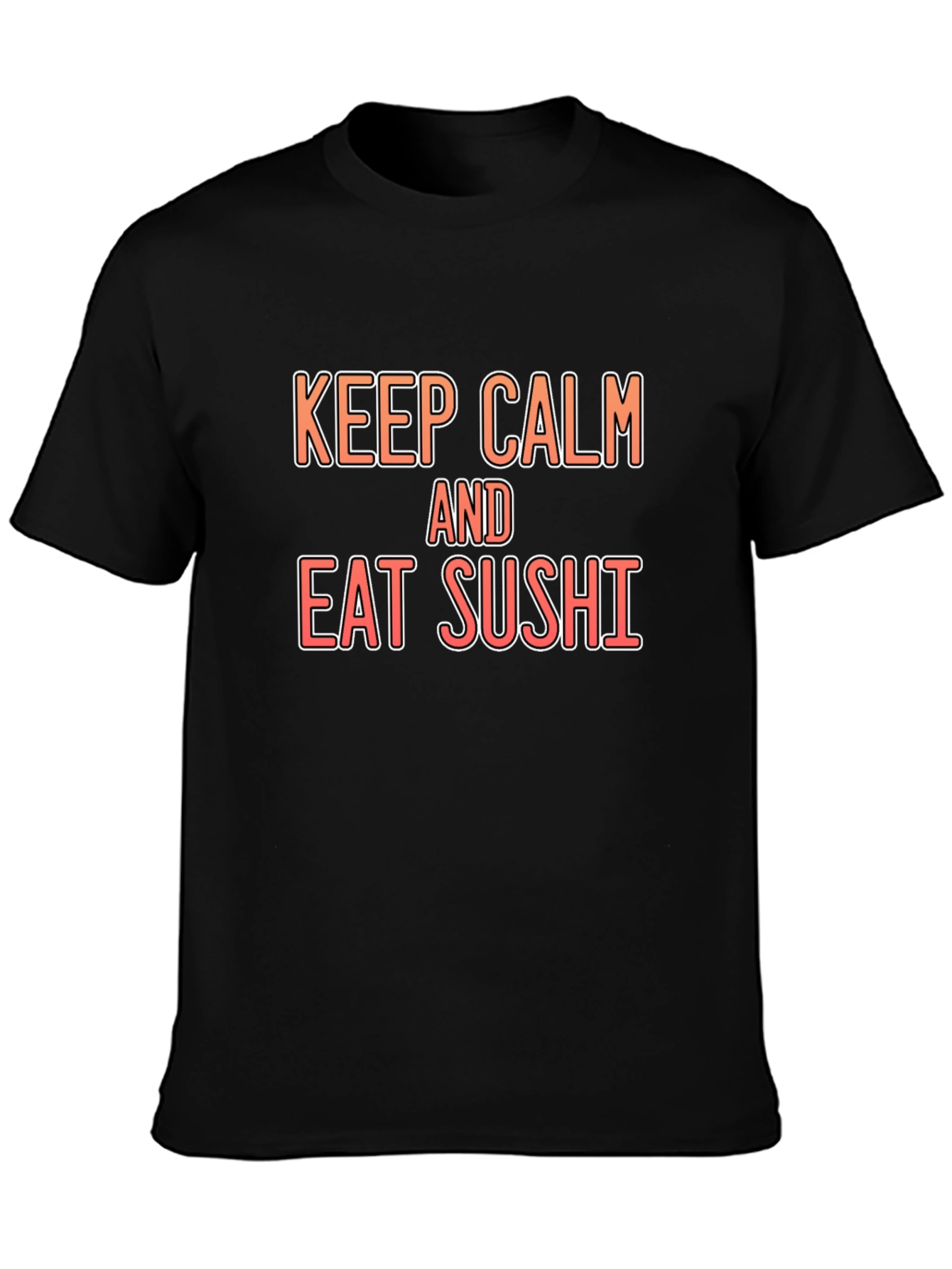 Keep Calm & Eat Sushi T-Shirt