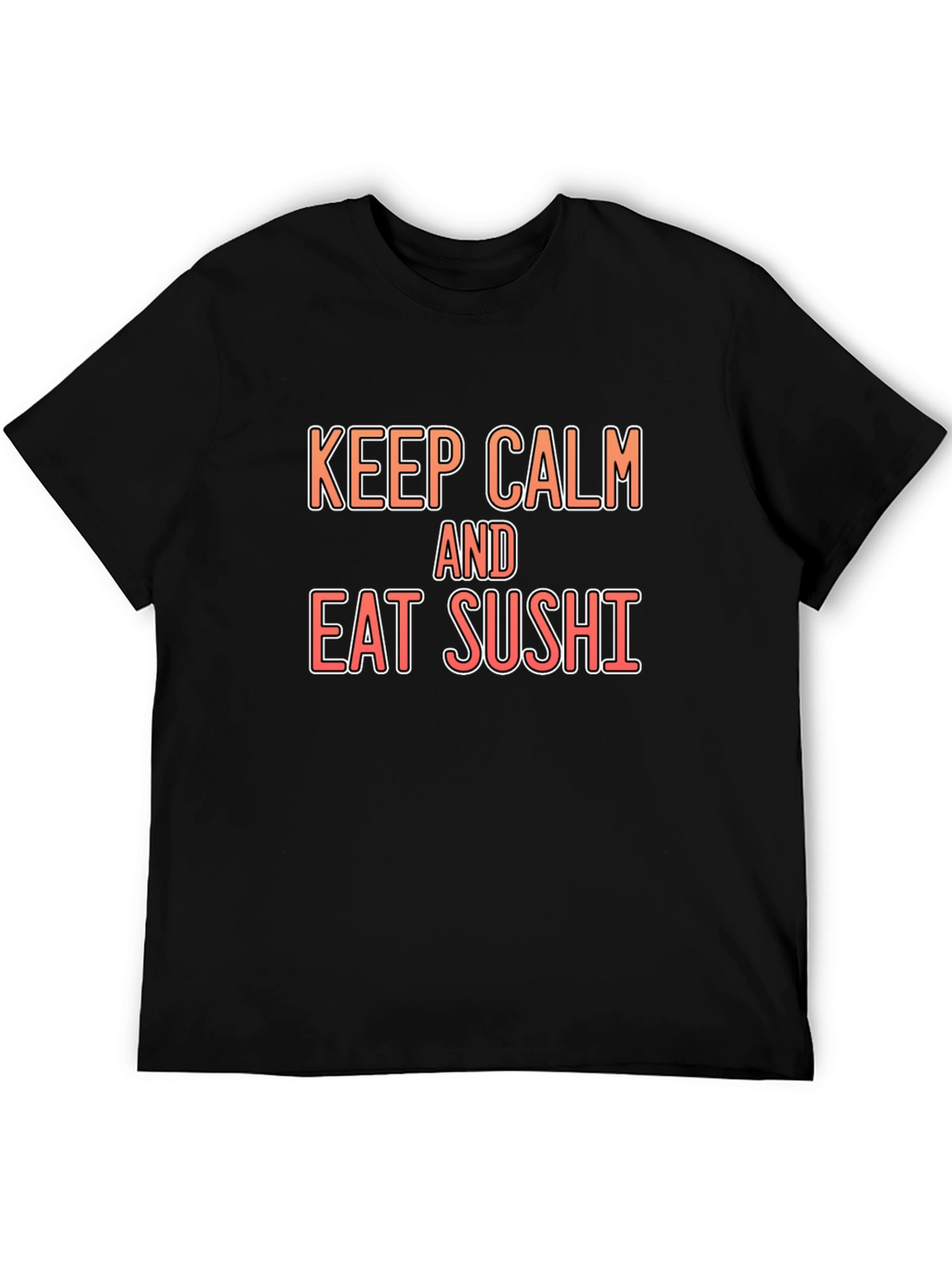 Keep Calm & Eat Sushi T-Shirt