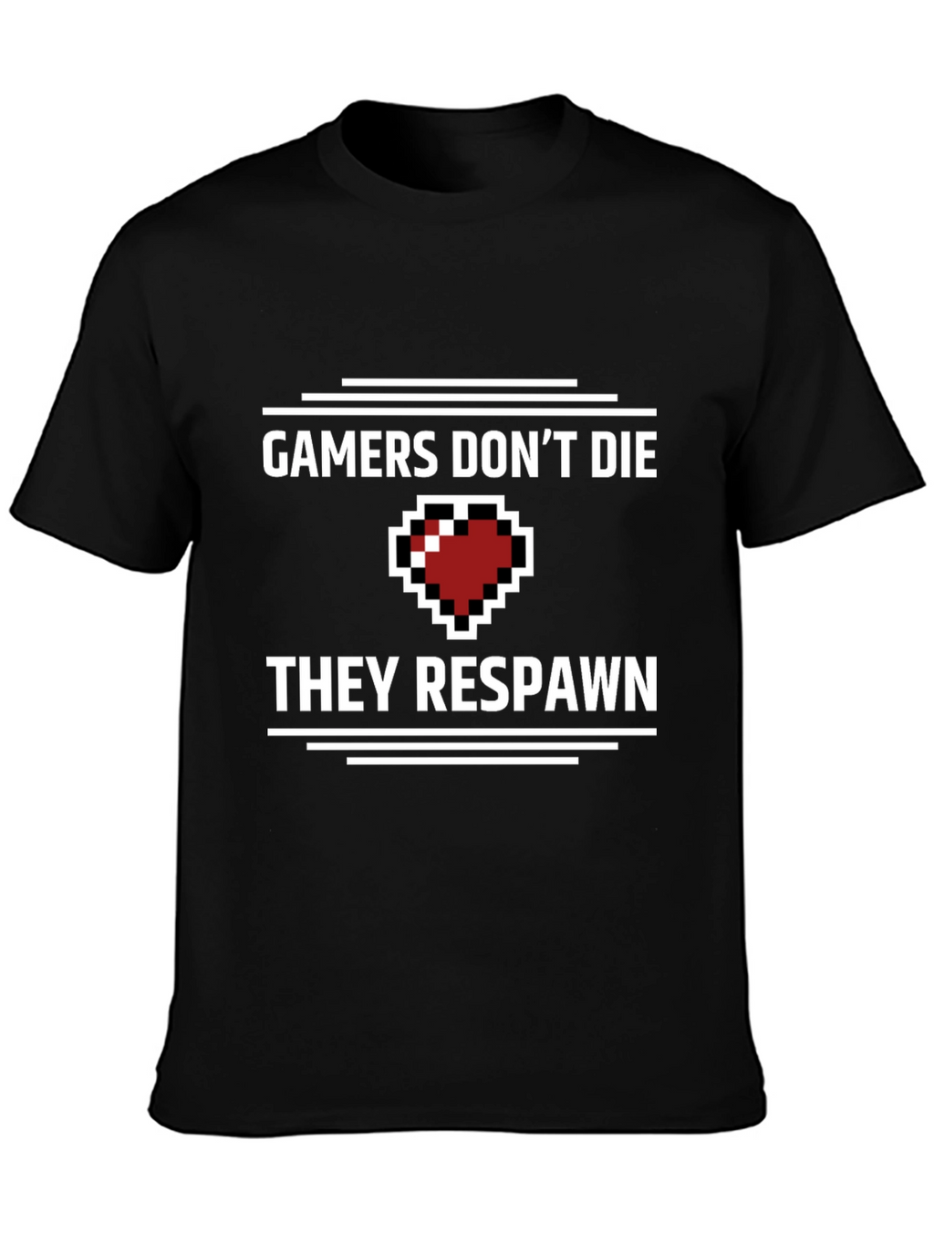 Gamers Dont Die T-Shirt