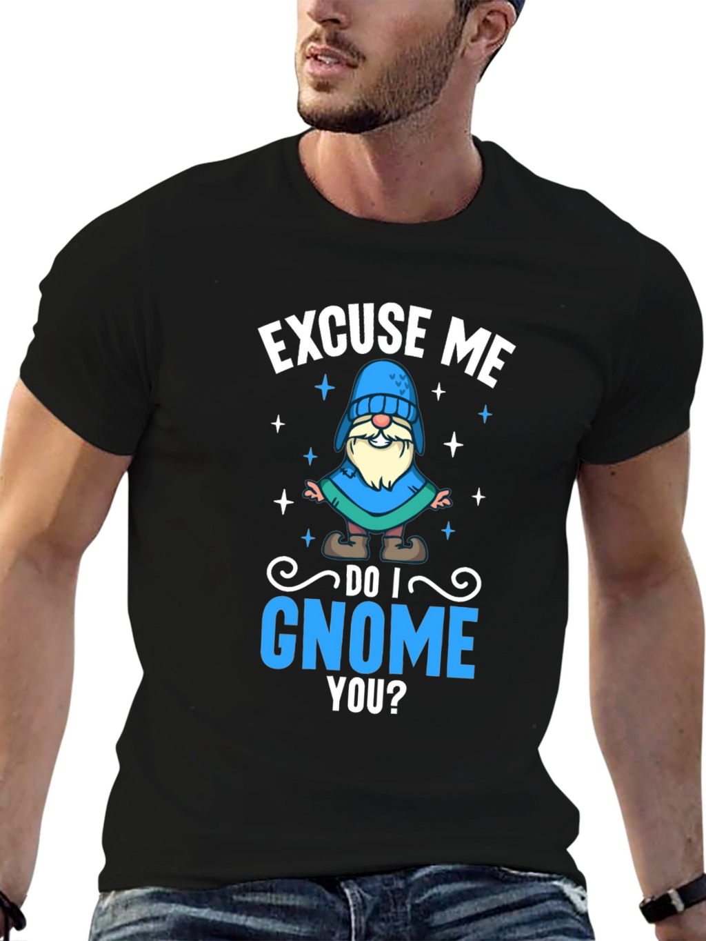 Excuse Me Do I Gnome You T-Shirt