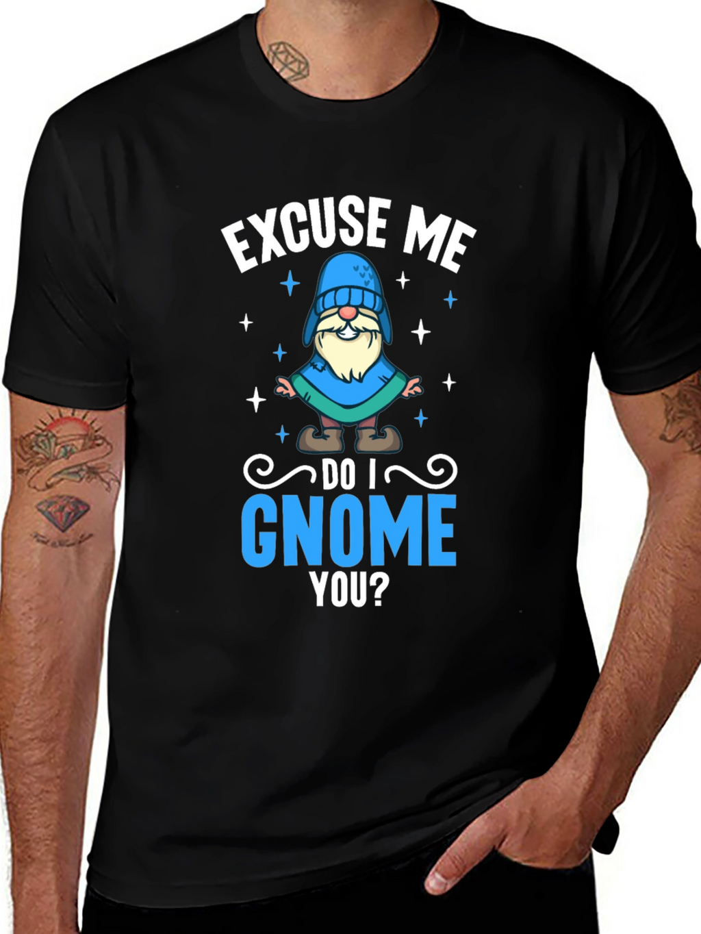 Excuse Me Do I Gnome You T-Shirt