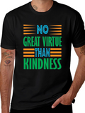 Kindness T-Shirt: Virtue Graphic Tee