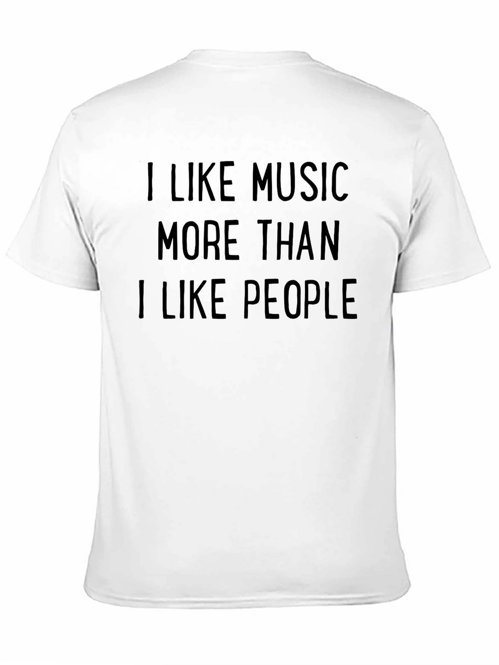 I Like Music Tee - Introvert Humor T-Shirt