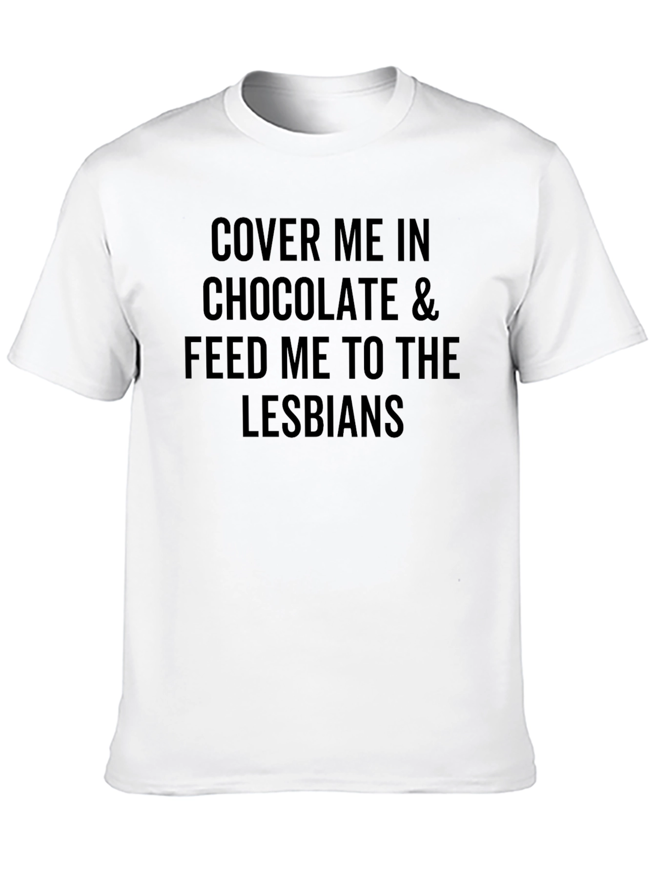 Cover Me in Chocolate Graphic Tee