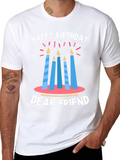 Happy Birthday Dear Friend T-Shirt