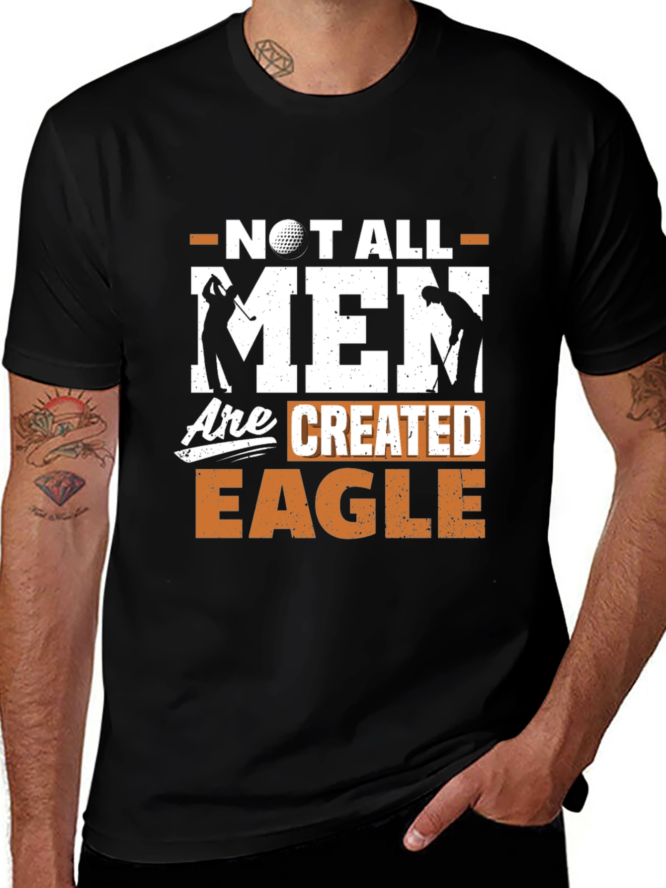 Golf Lover Tee: Not All Men Are Created Eagle Funny Golfer Shirt