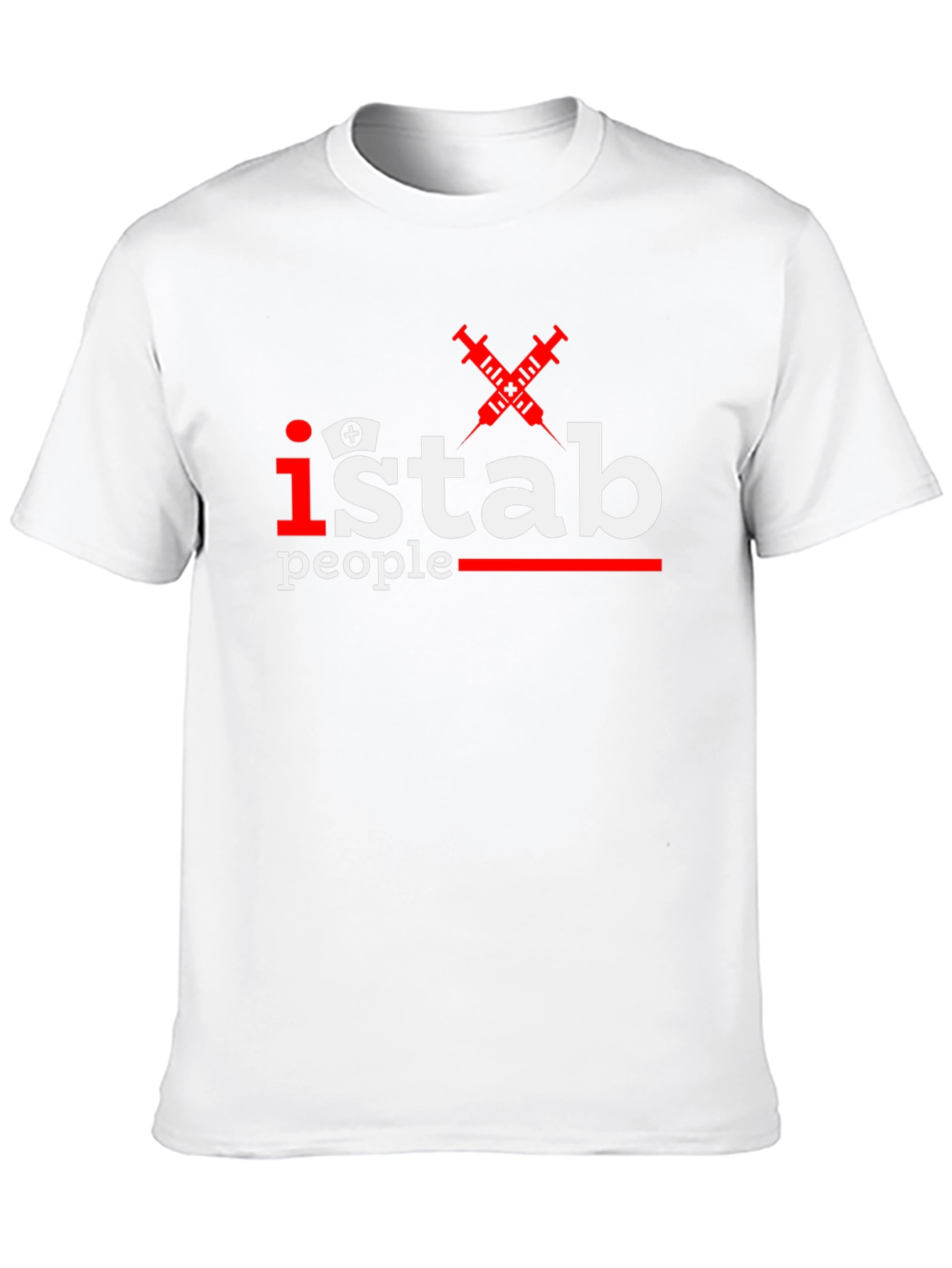 I Stab People Funny Nurse T-Shirt