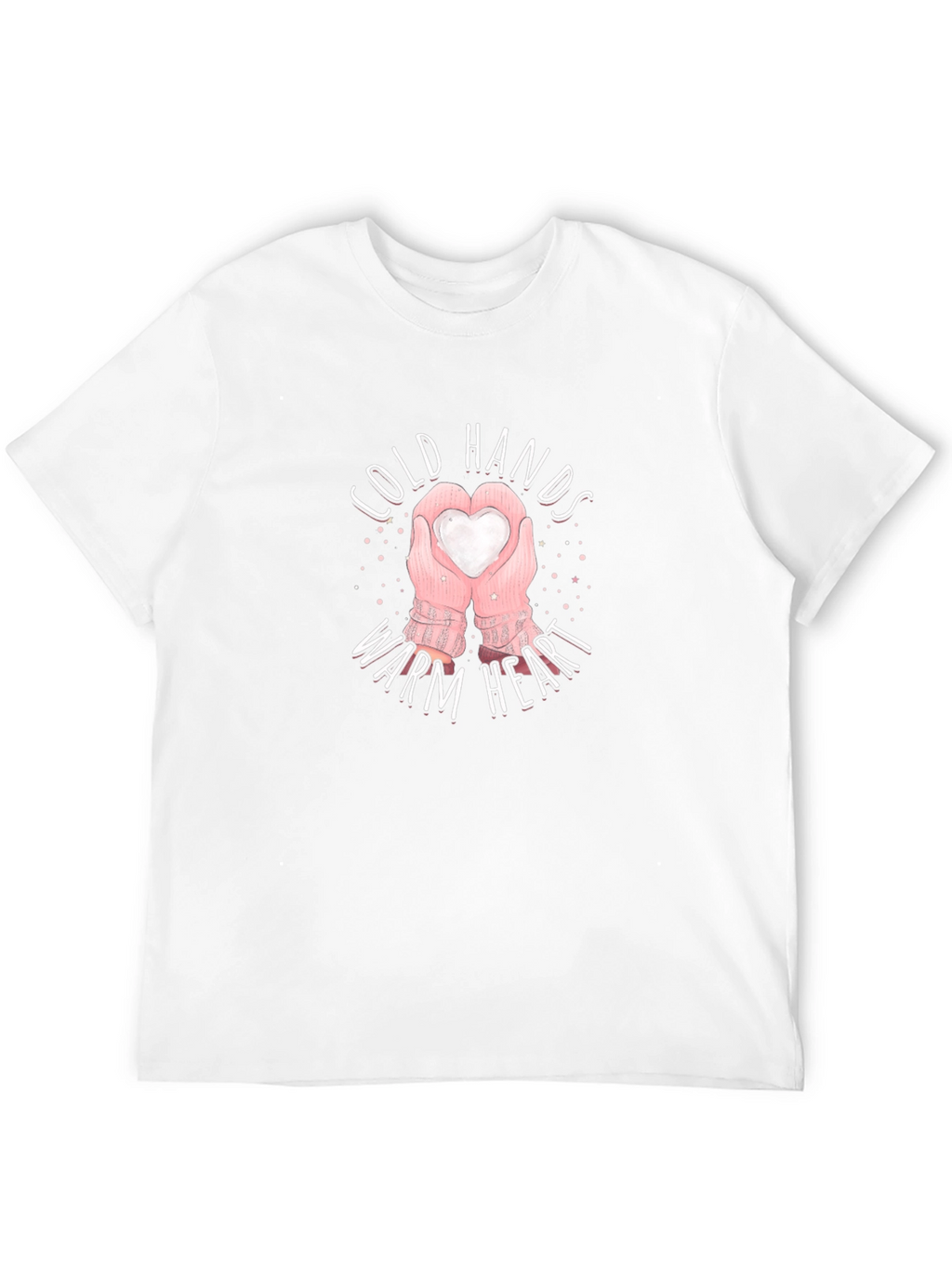 Cold Hands Warm Heart Graphic T-Shirt