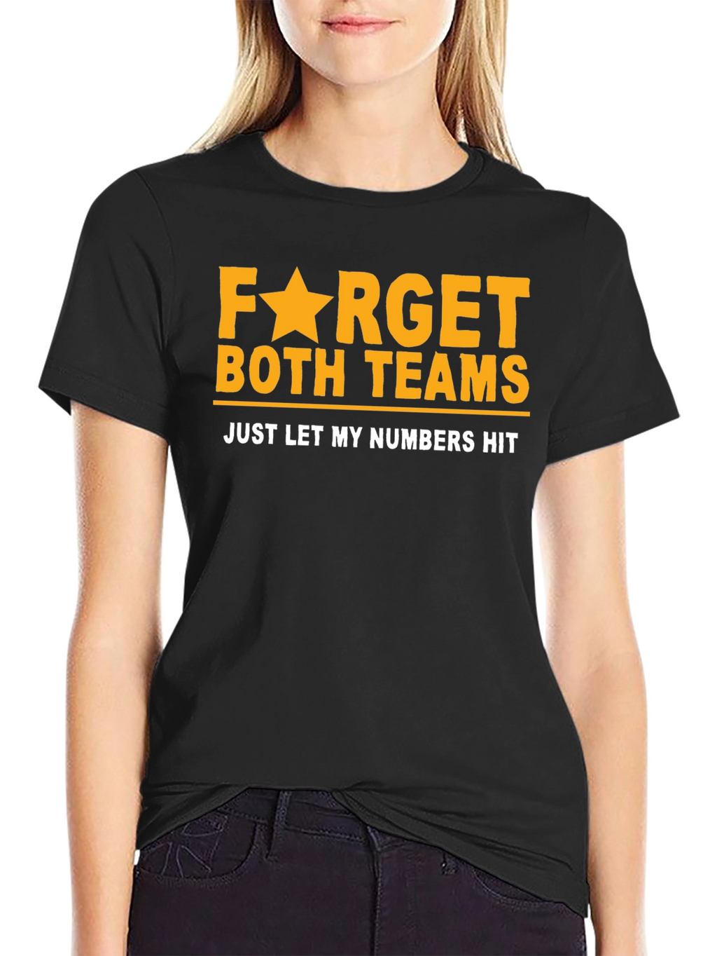 Funny Lottery T-Shirt: Forget Teams Just Hit Numbers!