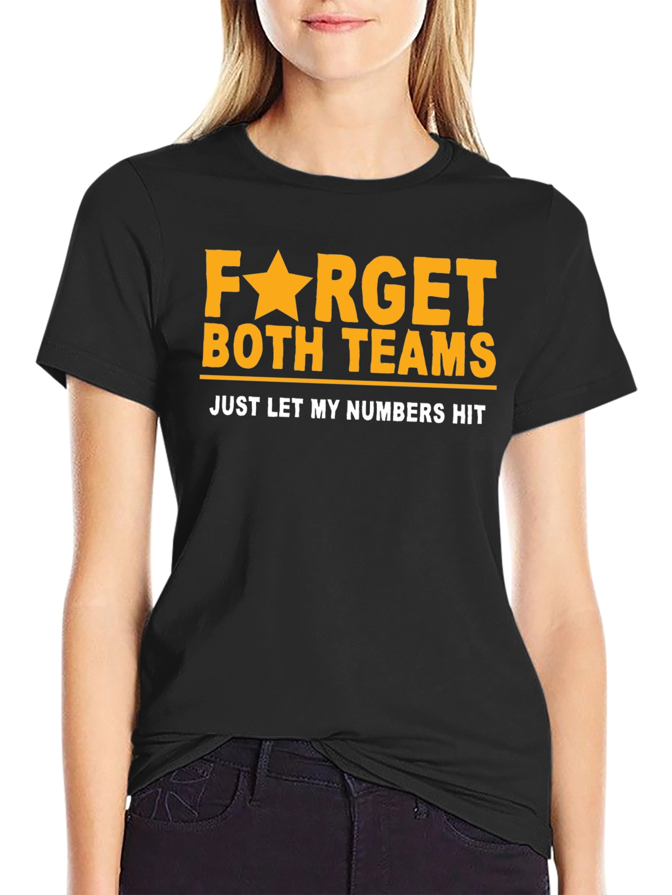 Funny Lottery T-Shirt: Forget Teams Just Hit Numbers!