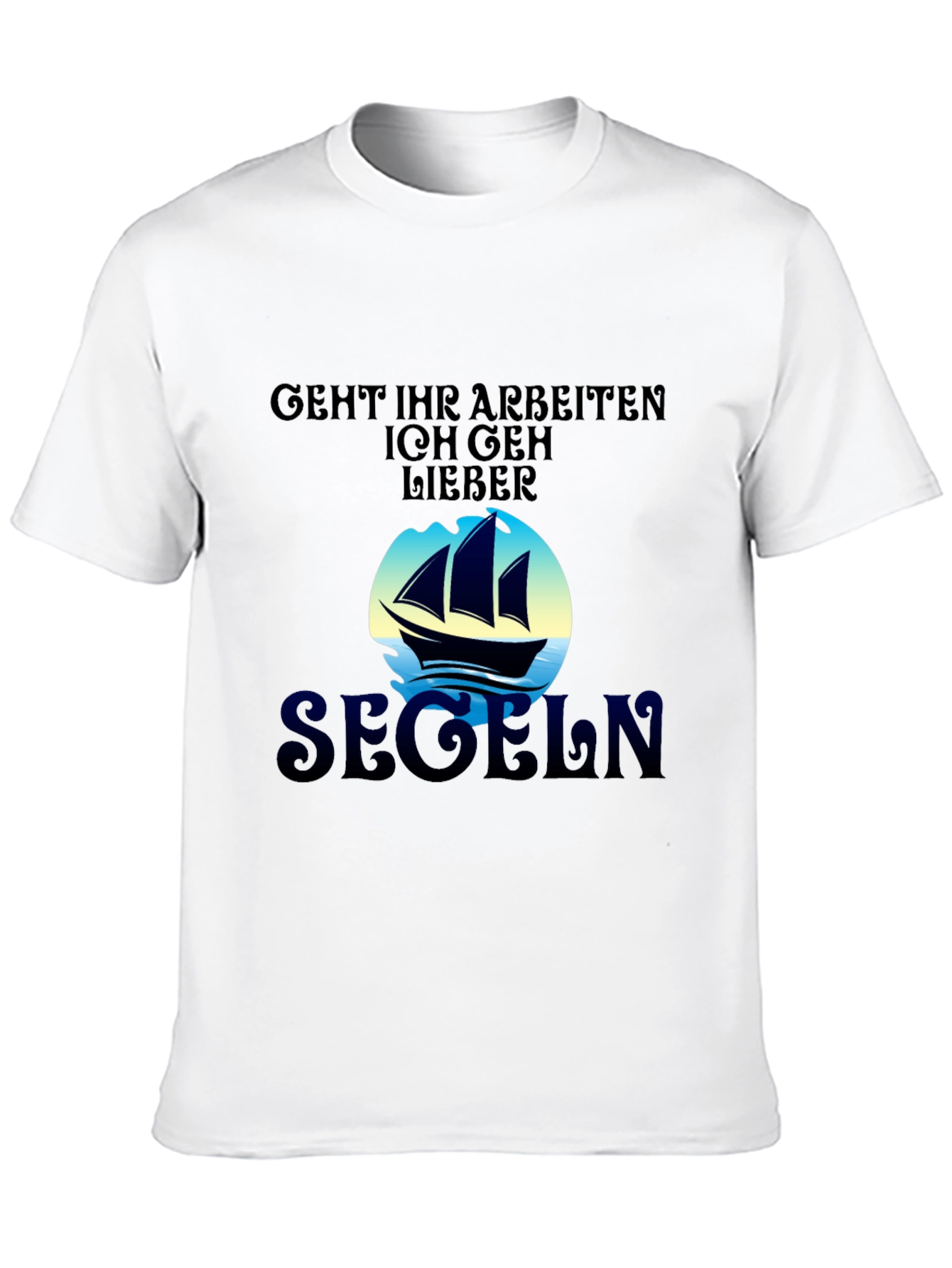 Funny Sailing T-Shirt - Segeln Design