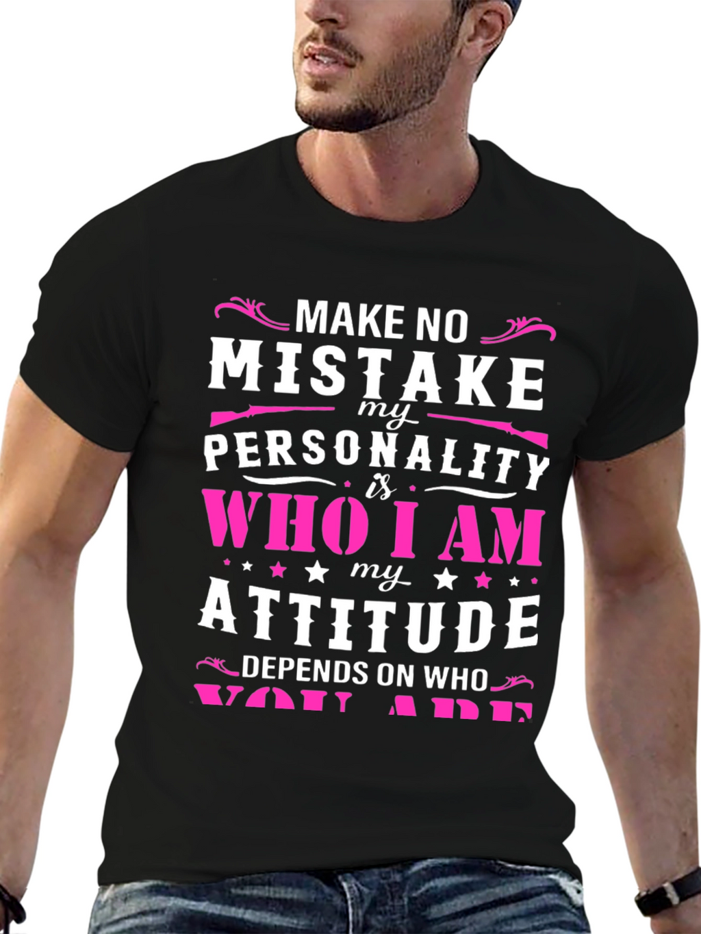 Make No Mistake T-Shirt - Personality Attitude Tee