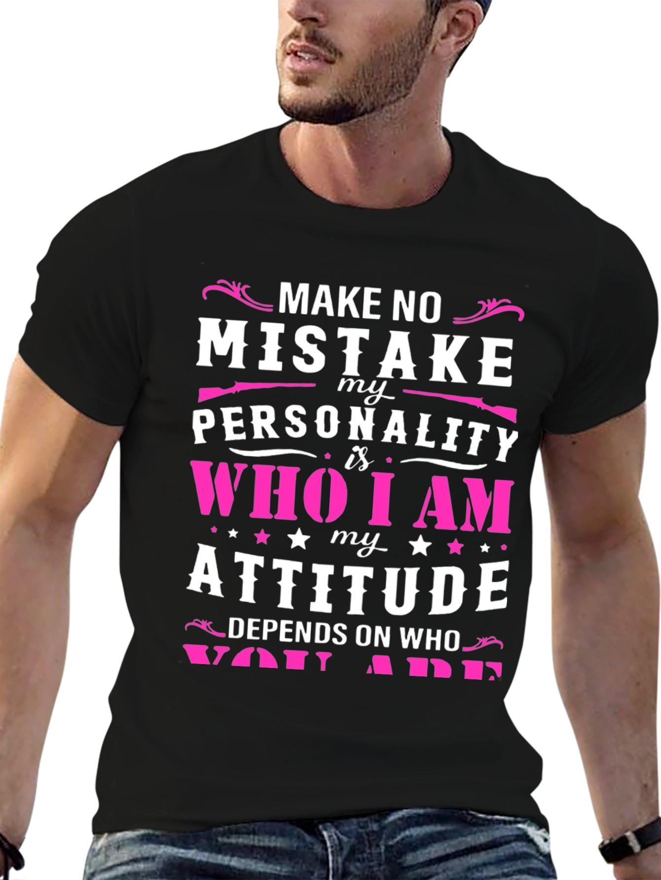 Make No Mistake T-Shirt - Personality Attitude Tee