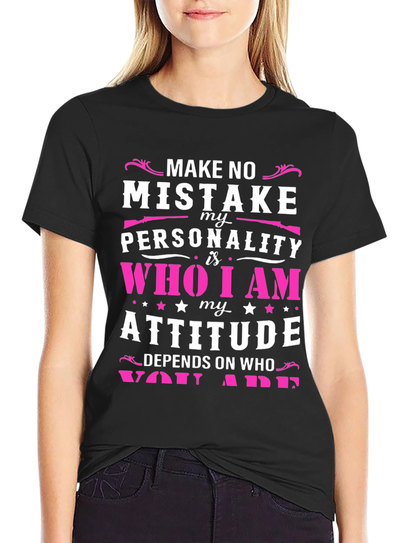 Make No Mistake T-Shirt - Personality Attitude Tee