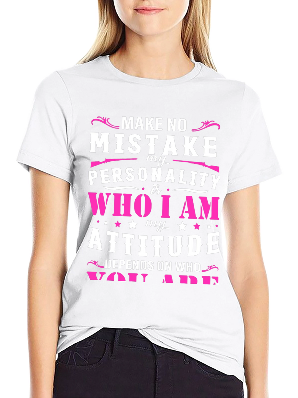 Make No Mistake T-Shirt - Personality Attitude Tee