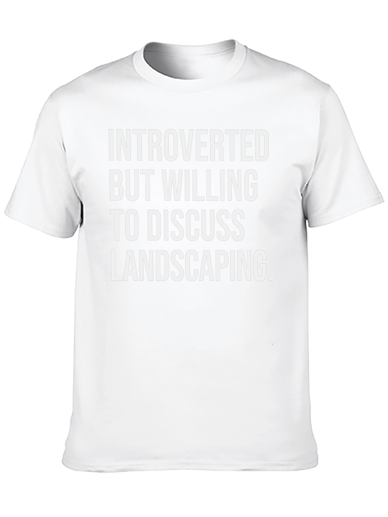 Introverted Landscaping T-Shirt